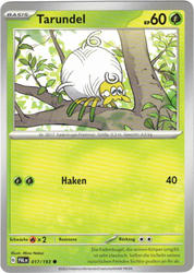 Entwicklungen in Paldea 017/193 Tarundel