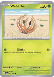 Entwicklungen in Paldea 023/193 Weherba
