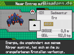 In der Höhle gibt es unter anderem das Pokémon Sedimantur